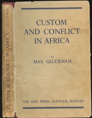 Item #B45138 Custom and Conflict in Africa. Max Gluckman