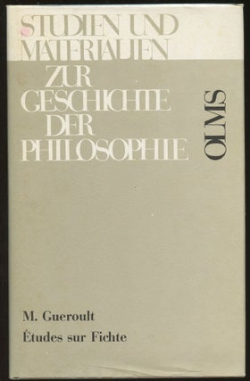 Item #B45630 Etudes sur Fichte [Studien und Materialien zur Geschichte der Philosophie--Band 11]....