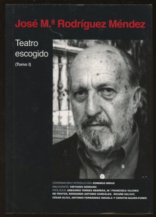 Item #B45708 Teatro Escogido (Tomo I). Jose M. a. Rodriguez Mendez