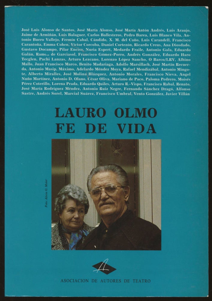 Item #B45727 Lauro Olmo: Fe de Vida. Jose Luis Alonso de Santos.