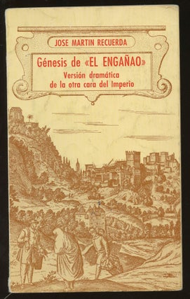 Item #B45733 Genesis de "El Enganao" (Version Dramatica de la Otra Cara del Imperio). Jose Martin...