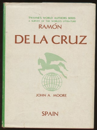 Item #B45753 Ramon de la Cruz. John A. Moore
