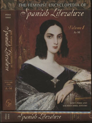 Item #B45775 The Feminist Encyclopedia of Spanish Literature [Complete two volume set]. Janet...