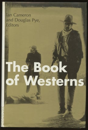 Item #B45822 The Book of Westerns. Ian Cameron, Douglas Pye