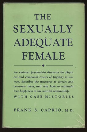 Item #B45935 The Sexually Adequate Female. Frank S. Caprio