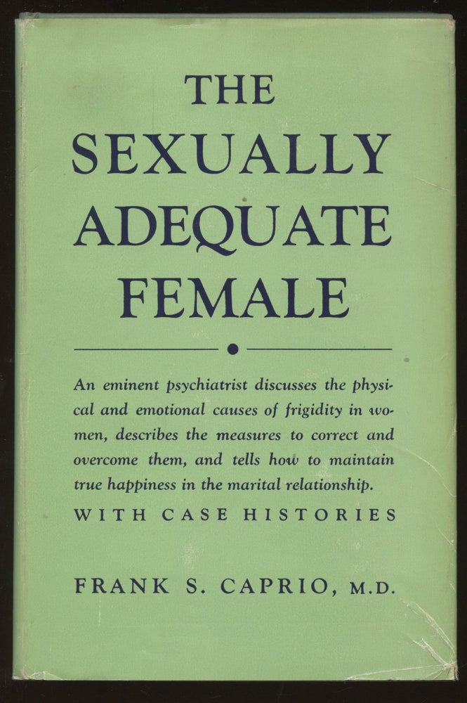 Item #B45935 The Sexually Adequate Female. Frank S. Caprio.