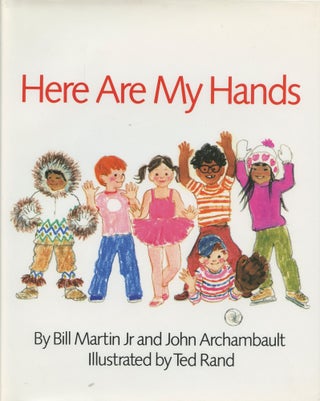 Item #B46041 Here Are My Hands [Signed by Martin with hand drawing]. Bill Martin, John...