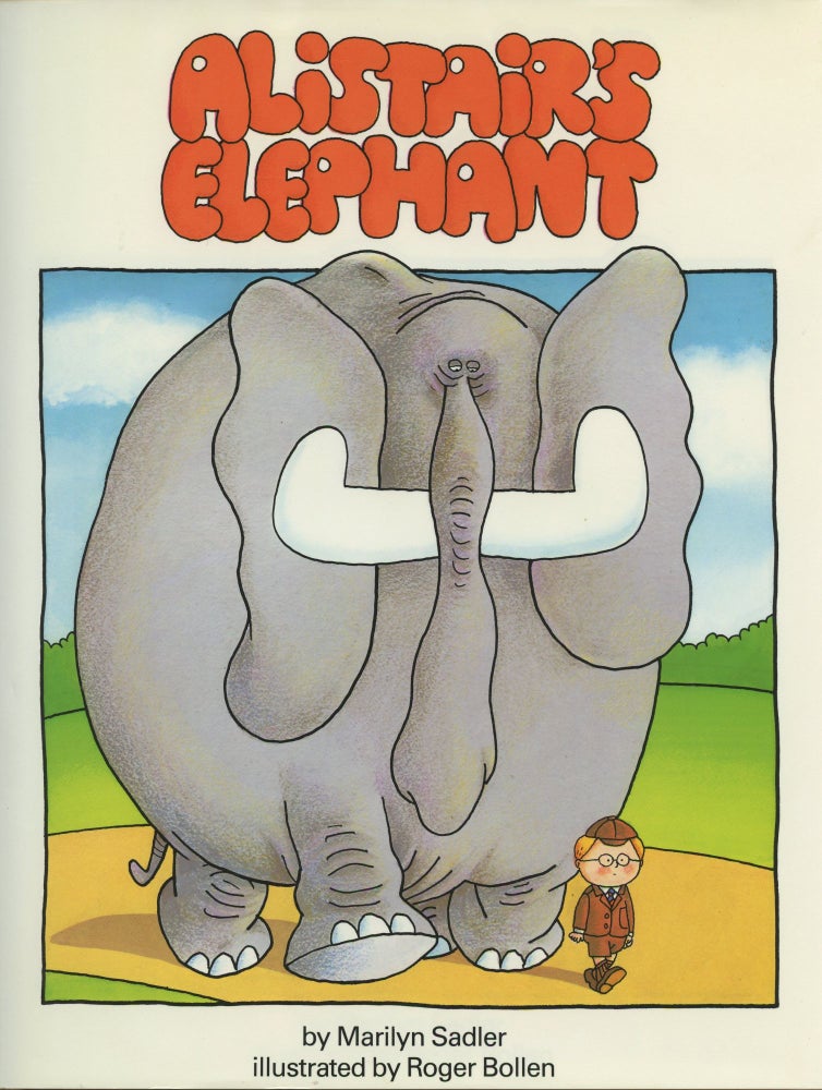 Item #B46046 Alistair's Elephant [Inscribed by Sadler and signed with sketch by Bollen]. Marilyn Saddler, Roger Bollen.