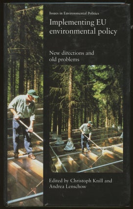 Item #B46104 Implementing EU Environmental Policy: New Directions and Old Problems. Christoph...