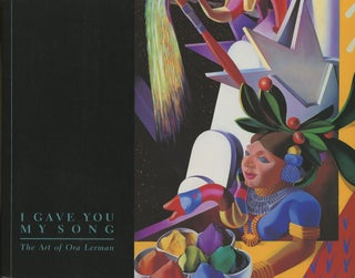 Item #B46148 I Gave You My Song: The Art of Ora Lerman. Ora Lerman, Josephine M. Dunn