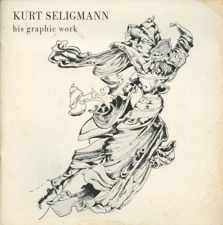 Item #B46388 Kurt Seligmann: His Graphic Work (March-April 1973). Kurt Seligmann.