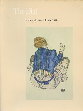 Item #B46641 The Dial: Arts and Letters in the 1920's--An Anthology of Writings from the Dial...