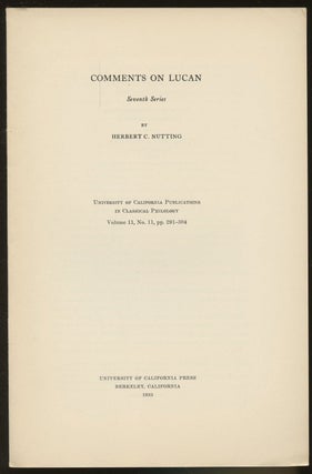 Item #B46665 Comments on Lucan: Seventh Series--Volume 11, No. 11, pp. 291-304. Herbert C. Nutting