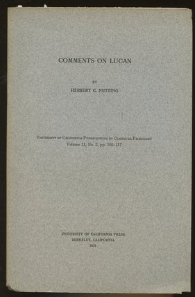 Item #B46668 Comments on Lucan: Volume 11, No. 3, pp. 105-117. Herbert C. Nutting