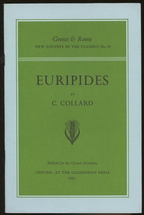 Item #B46672 Euripides [Greece & Rome: New Surveys in the Classics No. 14]. C. Collard