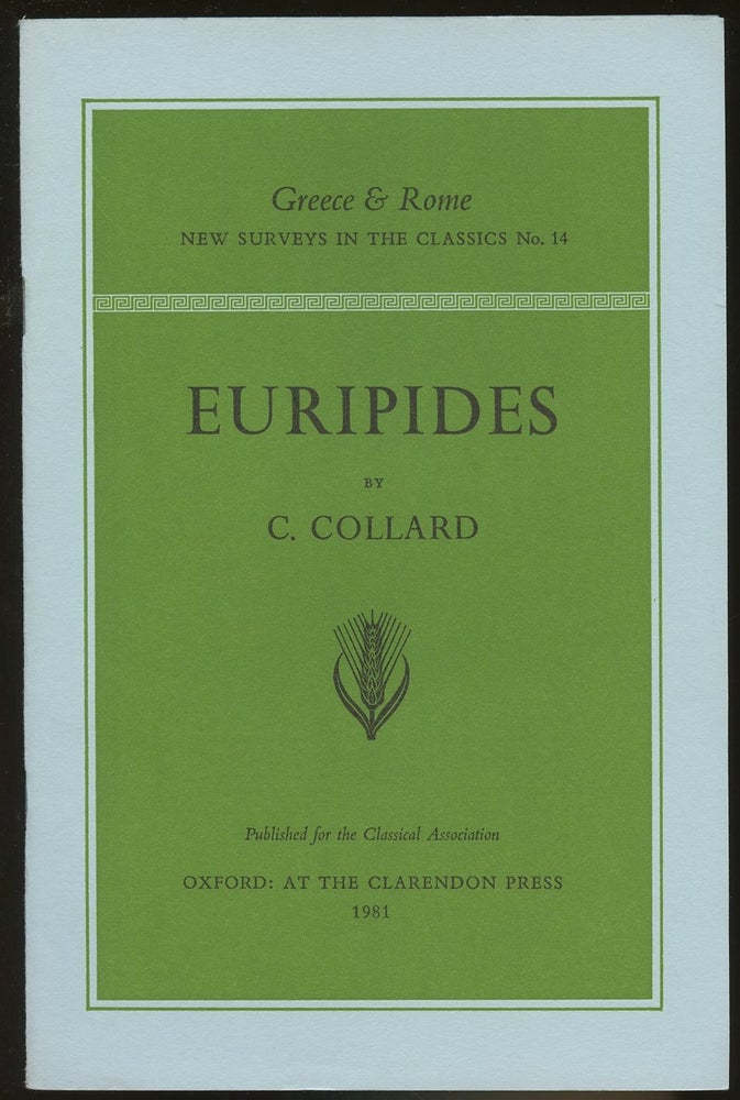 Item #B46672 Euripides [Greece & Rome: New Surveys in the Classics No. 14]. C. Collard.