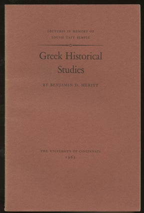 Item #B46683 Greek Historical Studies. Benjamin D. Meritt