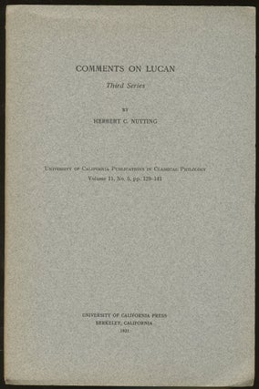 Item #B46703 Comments on Lucan: Third Series--Volume 11, No. 5, pp. 129-141. Herbert C. Nutting
