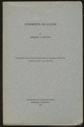 Item #B46710 Comments on Lucan: Volume 11, No. 3, pp. 105-117. Herbert C. Nutting