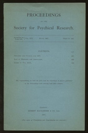 Item #B46726 Proceedings of the Society for Psychical Research: Volume XIX (Containing Parts...