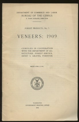 Item #B46864 Veneers: 1909--Compiled in Cooperation with the Department of Agriculture: Forest...