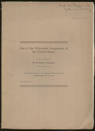 Item #B46902 List of the Polycystid Gregarines of the United States [Reprinted from the...