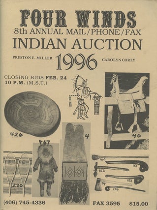 Item #B46954 Four Winds 8th Annual Mail/Phone/Fax Indian Auction: 1996. Preston E. Miller,...