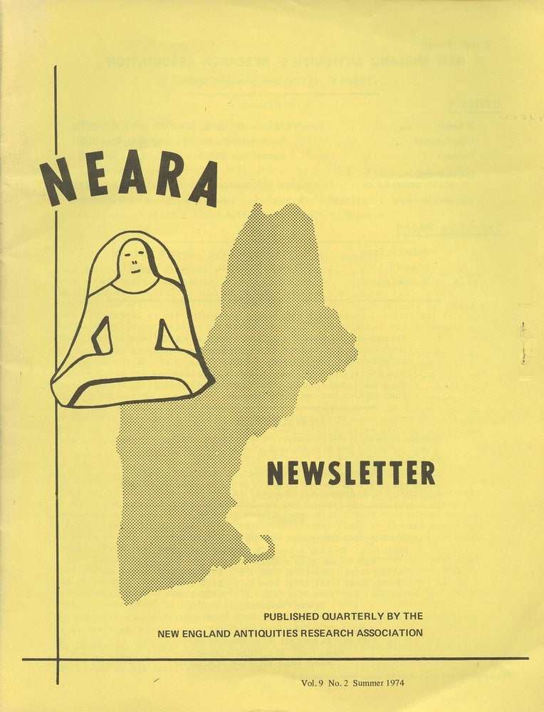 Item #B46959 NEARA Newsletter: Vol. 9, No. 2, Summer 1974--Issue No. 33. New England Antiquities Research Association.