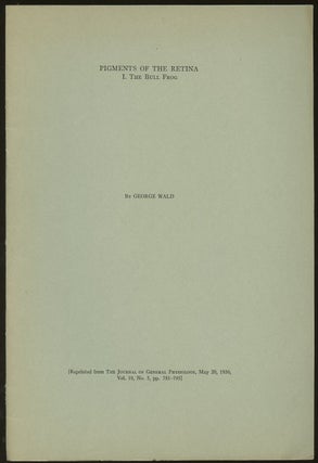 Item #B47050 Pigments of the Retina: I. The Bull Frog [Reprinted from the Journal of General...