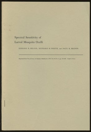 Item #B47064 Spectral Sensitivity of Larval Mosquito Ocelli [Reprinted from the Journal of...