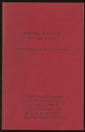 Item #B47070 Methodology of Vitamin A and Visual Pigments [Reprinted from Methods in Enzymology,...