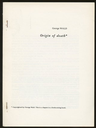 Item #B47078 Origin of Death. George Wald