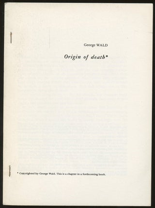 Item #B47080 Origin of Death. George Wald