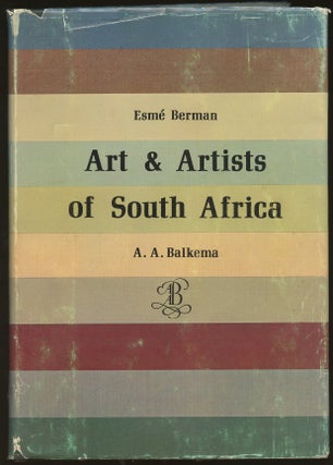 Item #B47085 Art and Artists of South Africa: An Illustrated Biographical Dictionary and...