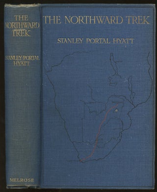 Item #B47156 The Northward Trek. Stanley Portal Hyatt