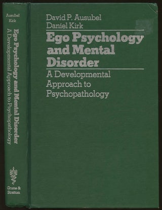 Item #B47221 Ego Psychology and Mental Disorder: A Developmental Approach to Psychopathology....