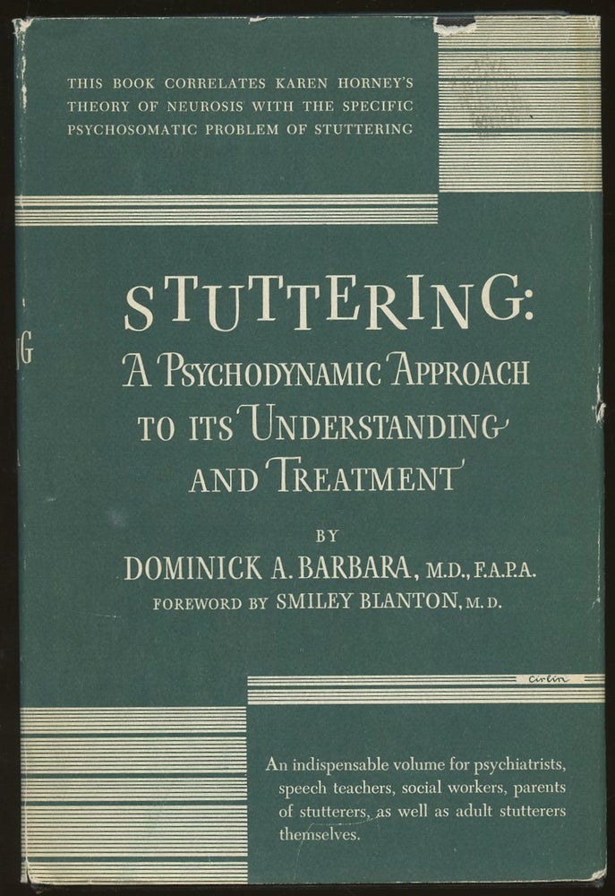 Item #B47325 Stuttering: A Psychodynamic Approach to Its Understanding and Treatment. Dominick A. Barbara.