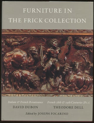 Item #B47351 The Frick Collection: An Illustrated Catalogue--V: Furniture--Italian and French...