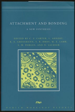 Item #B47388 Attachment and Bonding: A New Synthesis. C. S. Carter