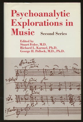 Item #B47433 Psychoanalytic Explorations in Music: Second Series. Stuart Feder, Richard L....