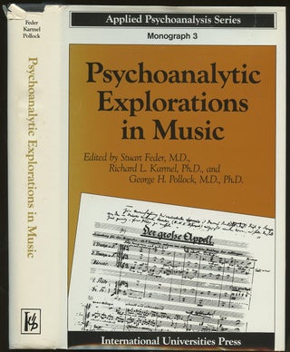 Item #B47437 Psychoanalytic Explorations in Music. Stuart Feder, Richard L. Karmel, George H....