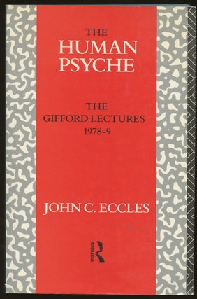 Item #B47447 The Human Psyche: The Gifford Lectures, University of Edinburgh, 1978-1979. John C....