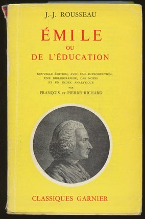 Item #B47479 Emile ou de l'Education. Jean-Jacques Rousseau, Francois et Pierre Richard
