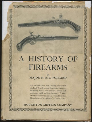 Item #B47571 A History of Firearms. H. B. C. Pollard