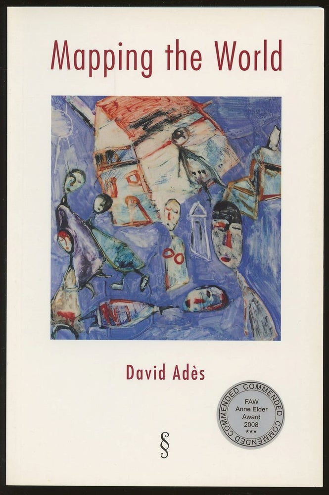 Item #B47588 Mapping the World [Inscribed by Ades!]. David Ades.