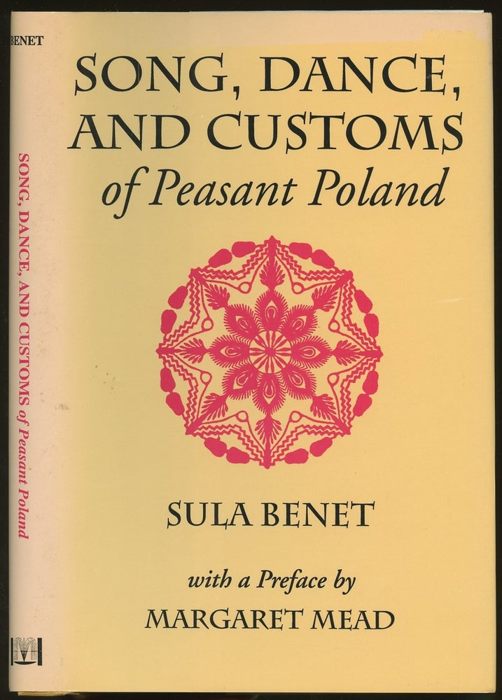 Item #B47650 Song, Dance, and Customs of Peasant Poland. Sula Benet, Margaret Mead.