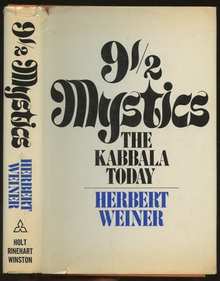 Item #B47729 9 1/2 Mystics: The Kabbala Today. Herbert Weiner