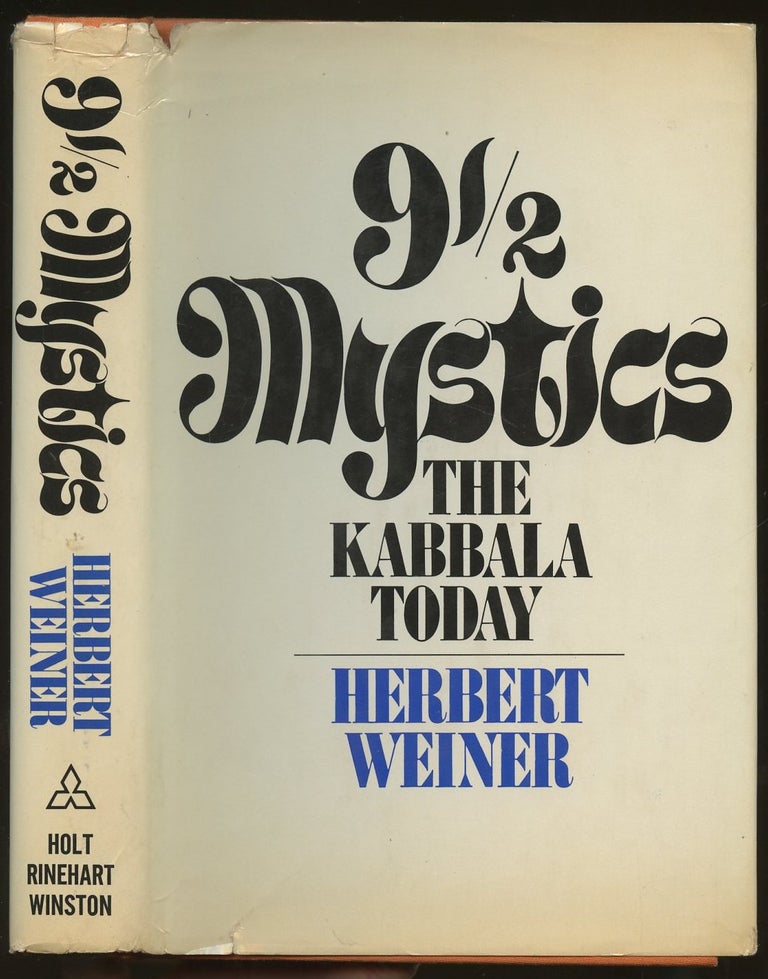 Item #B47729 9 1/2 Mystics: The Kabbala Today. Herbert Weiner.