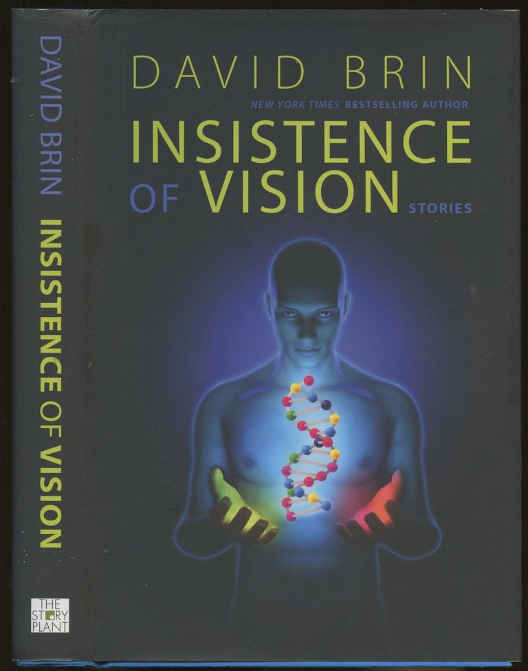 Item #B47947 Insistence of Vision: A Short Story Collection [Signed by Brin!]. David Brin.