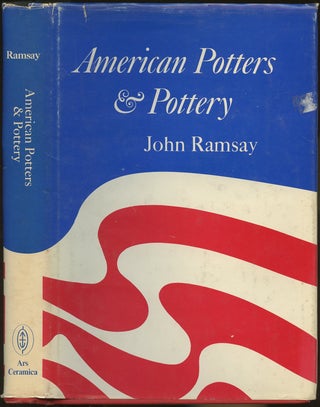 Item #B48022 American Potters & Pottery. John Ramsay